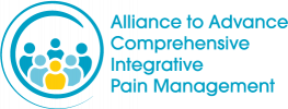 Alliance to Advance Comprehensive Integrative Pain Management